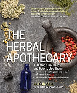41034 The Herbal Apothecary: 100 Medicinal Herbs and How